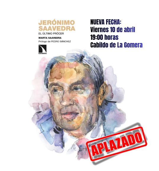 Imagen de Aplazada la presentación del libro ‘Jerónimo Saavedra, el último prócer’ en el Cabildo de La Gomera