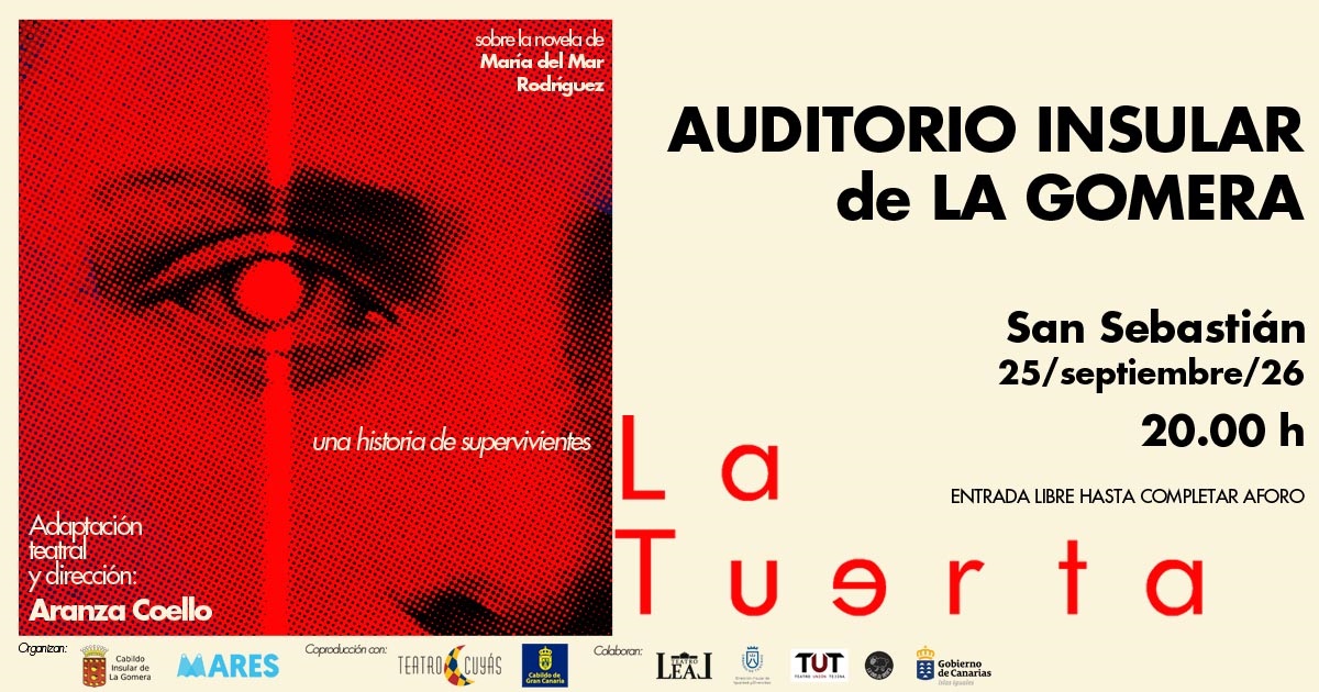 Imagen de  El Auditorio Insular acoge este viernes la representación teatral ‘La Tuerta’