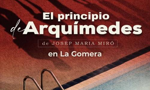 Imagen de El Auditorio Insular de La Gomera acoge este viernes el espectáculo teatral ‘El principio de Arquímedes’