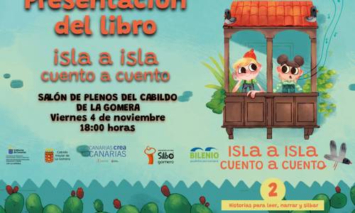 Imagen de El Cabildo acoge la presentación del libro 'Isla a isla. Cuento a cuento 2', con el silbo gomero como protagonista