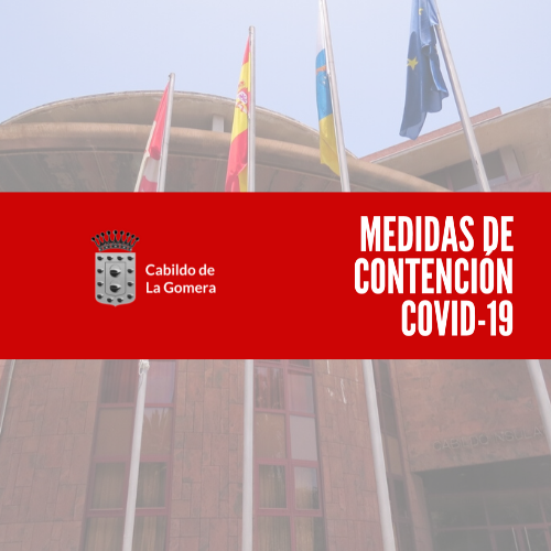 Imagen de El Cabildo de La Gomera amplía las medidas de contención ante el COVID-19